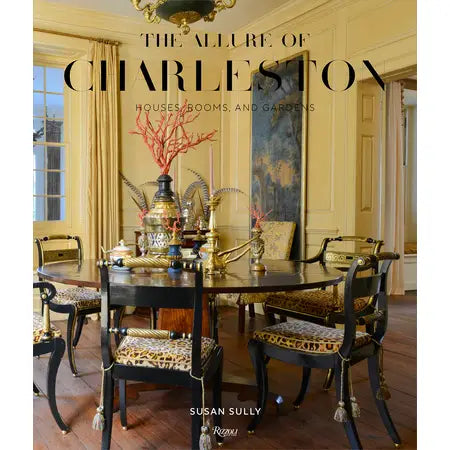 The Allure Of Charleston