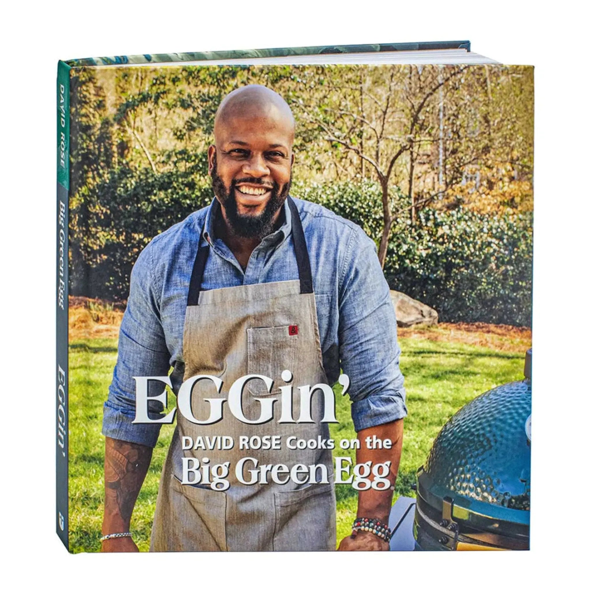 David Rose's "EGGin" Big Green Egg Cookbook hardcover