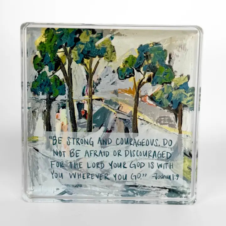Joshua 1:9 Acrylic Scripture Block