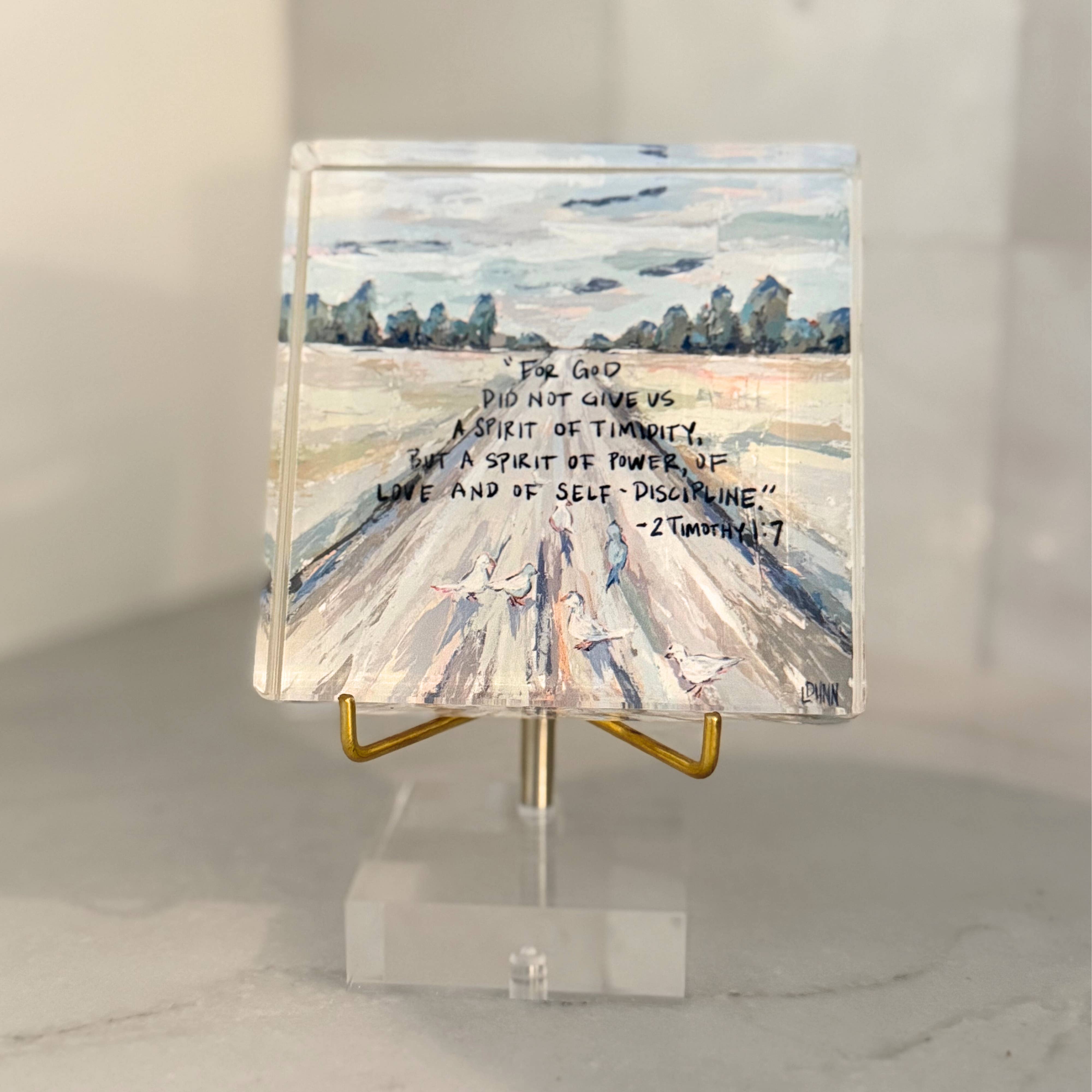 Acrylic Scripture Block - 2 Timothy 1:7