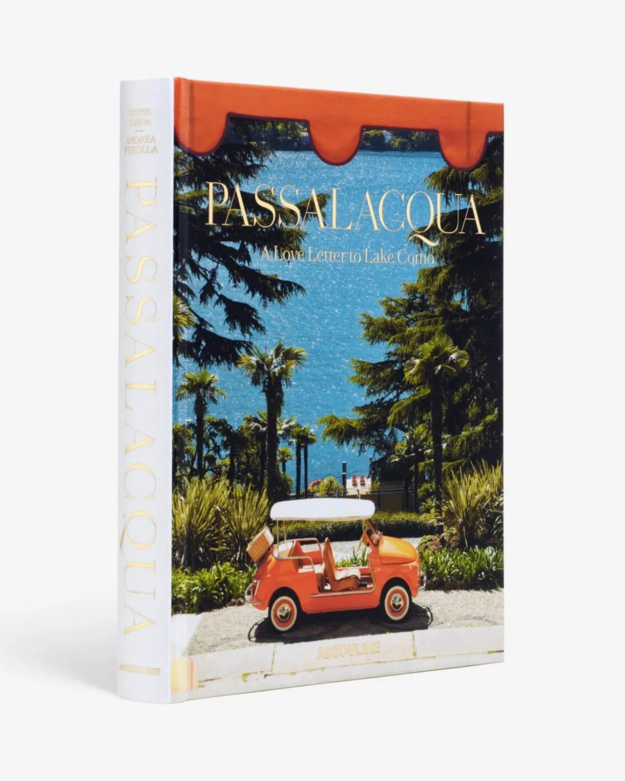 Passalacqua: A Love Letter To Lake Como Book