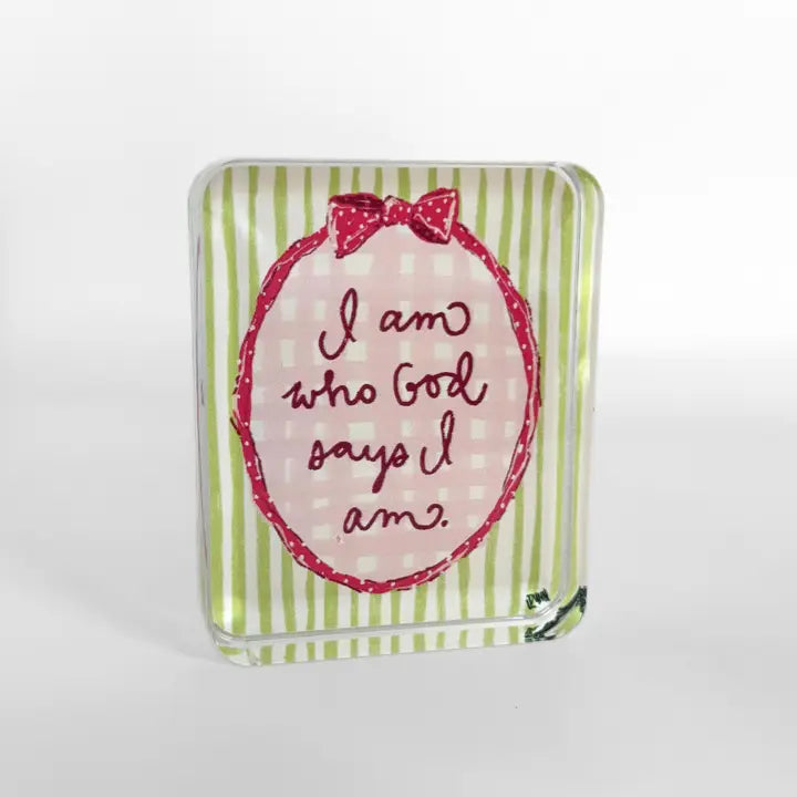 I Am Who God Says I am Inspiration Acrylic Block